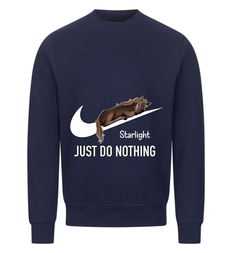 "just do nothing" Sweater unisex