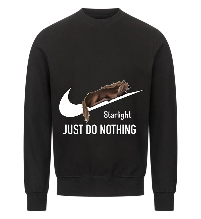 "just do nothing" Sweater unisex