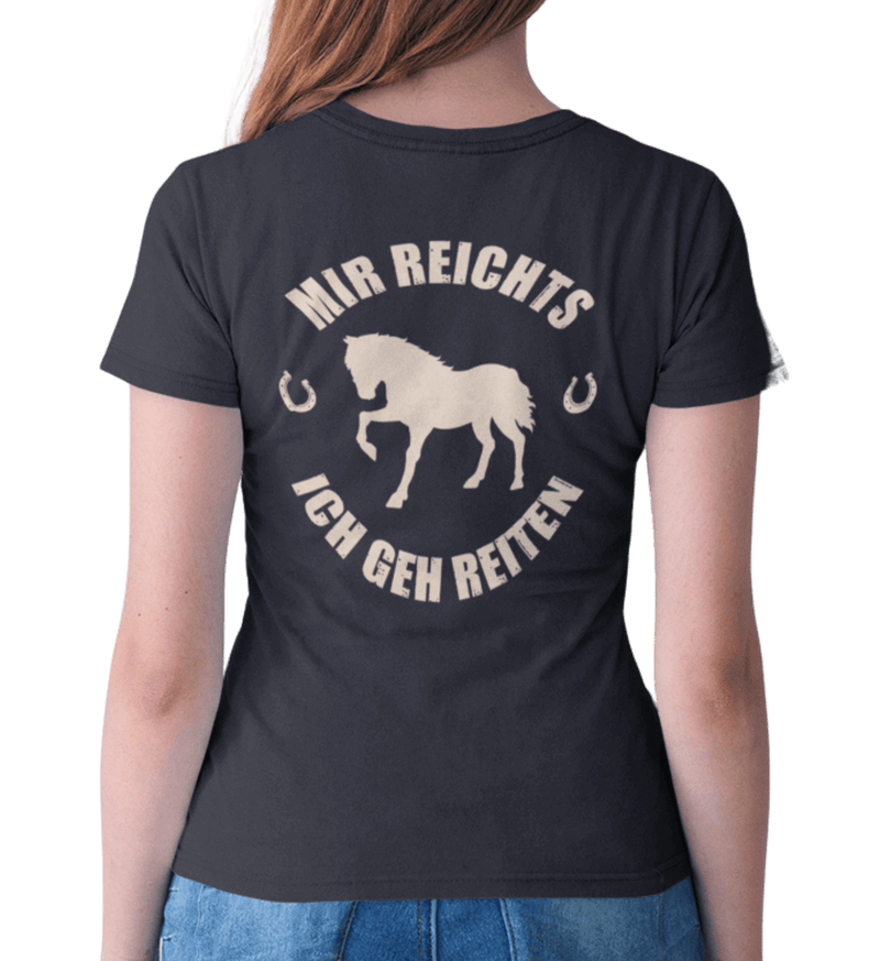 "mir reichts ich geh reiten" T-Shirt Damen