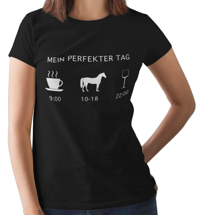 "mein perfekter Tag" -Shirt Damen